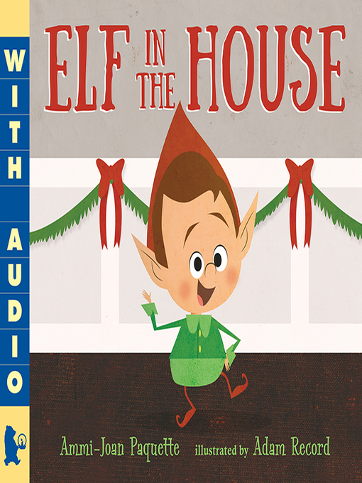 Title details for Elf in the House by Ammi-Joan Paquette - Available